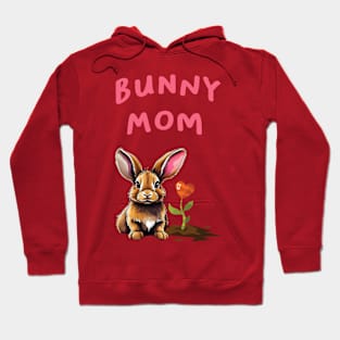 Bunny Mom! Cute Rabbit Design! Hoodie